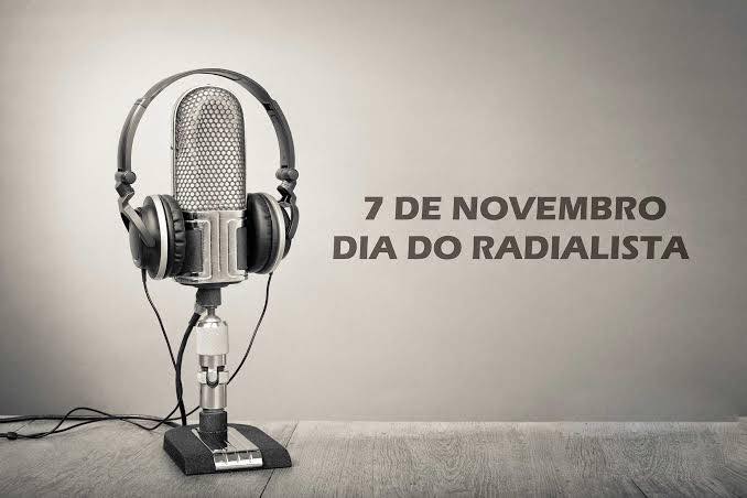 7 de novembro. Dia do Radialista 7 de novembro. Dia do Radialista